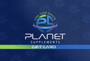 Planet SupplementsPlanet Supplements Gift CardGift Card$10.00